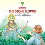 The stone flower