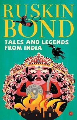 Tales and Legends from India - Ruskin Bond - cover
