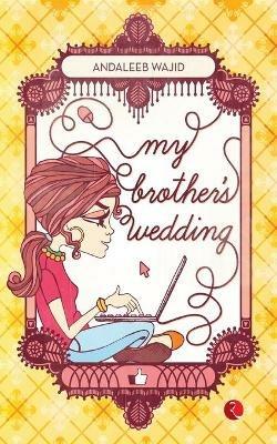 My Brother's Wedding - Wajid Andaleeb - cover