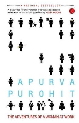 Lady, You're Not a Man!: The Adventures of a Woman at Work - Apurva Purohit - cover