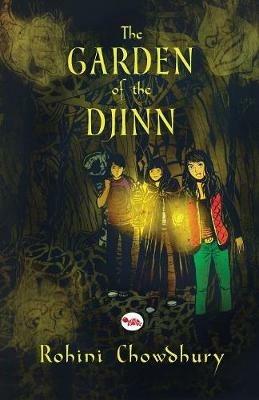 The Garden of the Djinn - Rohini Chowdhury - cover