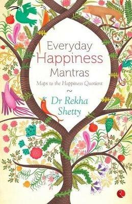 Everyday Happiness Mantras - Rekha Shetty - cover