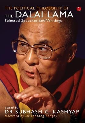 Political Philosophy of the Dalai Lama: Selected Speeches and Writings - India - cover