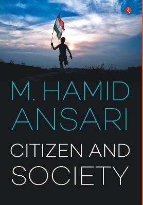 Citizen And Society - M Hamid Ansari - cover