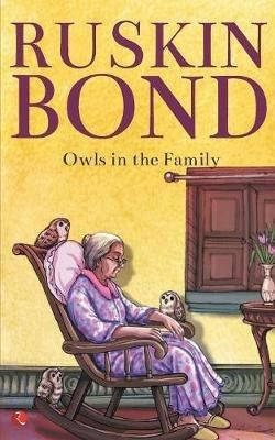 OWLS IN THE FAMILY - Ruskin Bond - cover