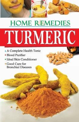 Home Remedies Turmaric - Rajiv Sharma - cover