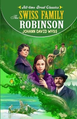 The Swiss Family Robinson - Sahil Gupta - cover