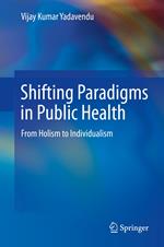 Shifting Paradigms in Public Health