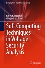 Soft Computing Techniques in Voltage Security Analysis