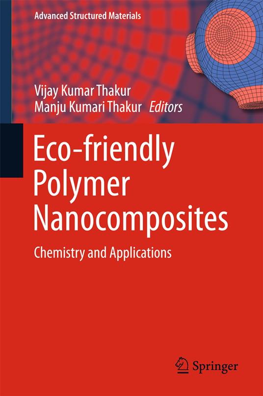 Eco-friendly Polymer Nanocomposites