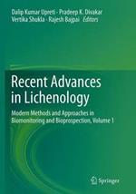 Recent Advances in Lichenology: Modern Methods and Approaches in Biomonitoring and Bioprospection, Volume 1