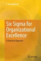 Six Sigma for Organizational Excellence: A Statistical Approach