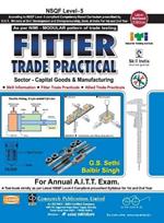 Fitter Trade Practical (NSQF Level - 5 Syll.) (1st And 2nd Yr.)