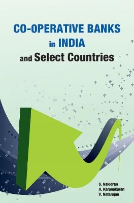 Co-operative Banks in India & Select Countries - S Nakkiran - cover