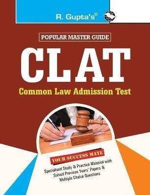 Common Law Adminssion Test (Clat) Guide - RPH Editorial Board - cover