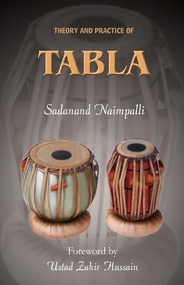 Theory and Practice of Tabla - Sadanand Naimpalli - cover