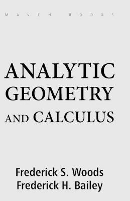 Analytic Geometry and Calculus - Frederick Woods S - cover