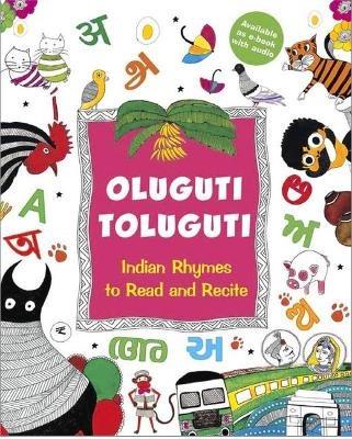 Oluguti Toluguti: Indian Rhymes to Read and Recite - cover