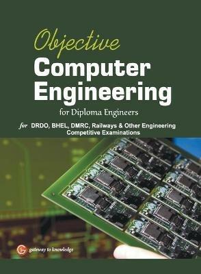 Objective Computer Engineering For Diploma Engineers - Gkp - cover