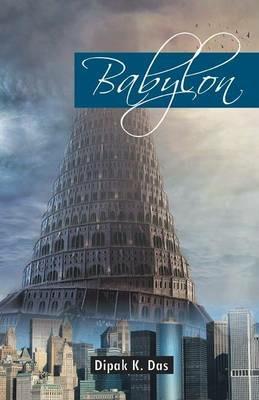 Babylon - Dipak K Das - cover