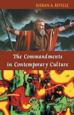 The Commandments in Contemporary Culture - Kieran Beville - cover