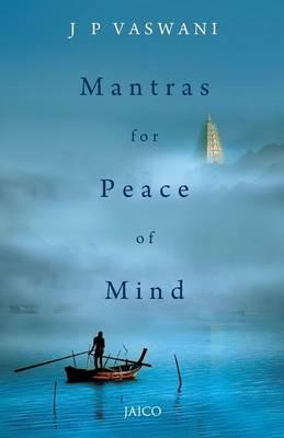 Mantras for Peace of Mind - J. P. Vaswani - cover