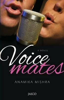 Voicemates: A Novel - Anamika Mishra - cover