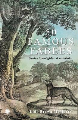 50 Famous Fables - Lida Brown McMurry - cover