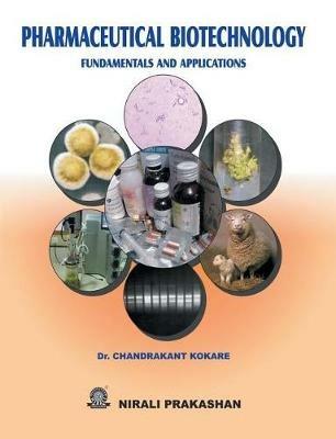 Pharmaceutical Biotechnology Fundamentals and Application - Chandrakant Kokare - cover