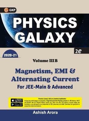 Physics Galaxy 2020-21: Magnetism, Emi & Alternating Current - Ashish Arora - cover
