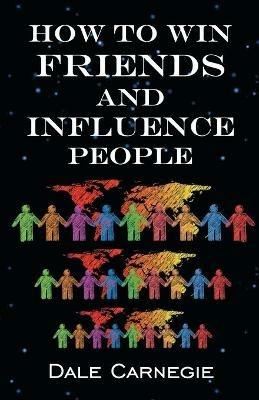 How To Win Friends & Influence People - Dale Carnegie - cover