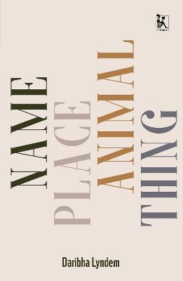 Name Place Animal Thing - Daribha Lyndem - cover