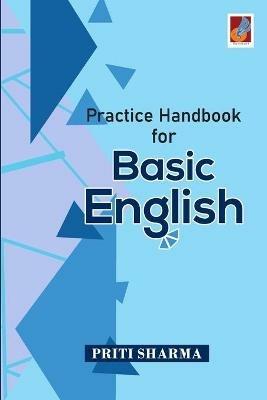 Practice Handbook for Basic English - Priti Sharma - cover