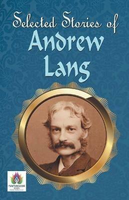 Greatest Stories of Andrew Lang - Andrew Lang - cover