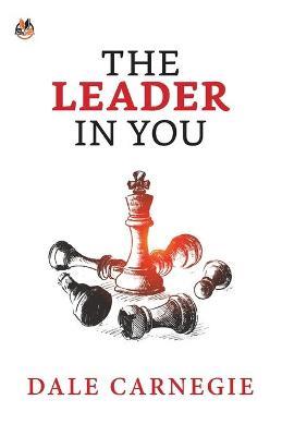 The Leader in You - Dale Carnegie - cover