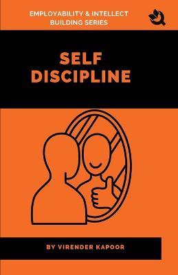 Self discipline - Virender Kapoor - cover