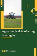 Agrochemical Marketing Strategies