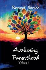 Awakening Parenthood: Volume 1