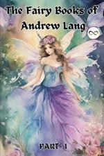 The Fairy Books of Andrew Lang (Fairy Series Part-1)