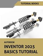 Autodesk Inventor 2025 Basics Tutorial (COLORED)