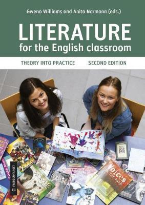 Literature for the English classroom, Second Edition - Gweno Williams,Anita Normann - cover