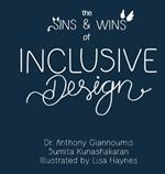 The Sins and Wins of Inclusive Design: a blueprint to designing for diversity