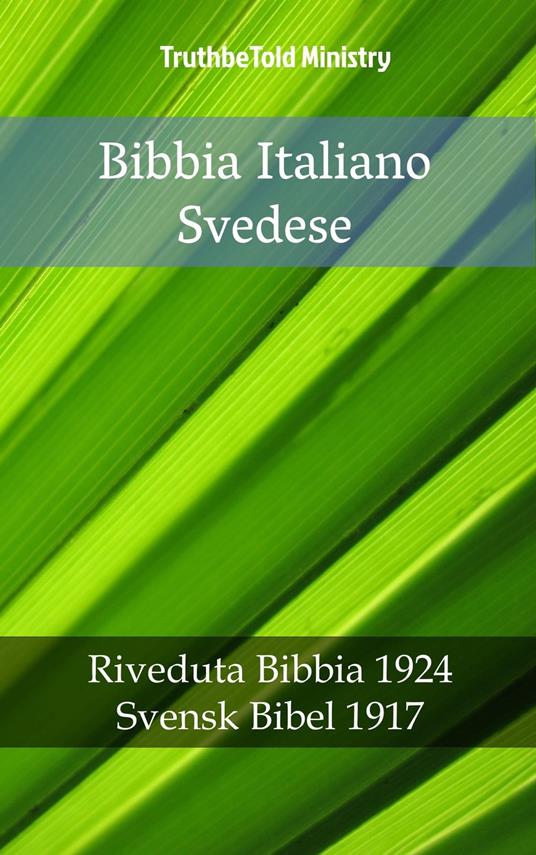 Bibbia Italiano Svedese - Truthbetold Ministry,Giovanni Luzzi - ebook