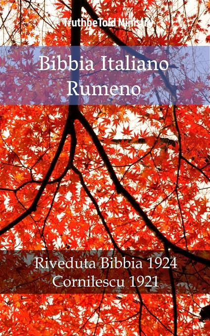 Bibbia Italiano Rumeno - Truthbetold Ministry,Giovanni Luzzi - ebook