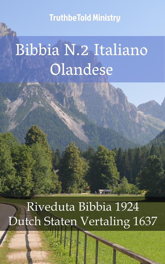 Bibbia N.2 Italiano Olandese - Truthbetold Ministry,Giovanni Luzzi - ebook