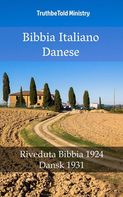 Bibbia Italiano Danese - Truthbetold Ministry,Giovanni Luzzi - ebook