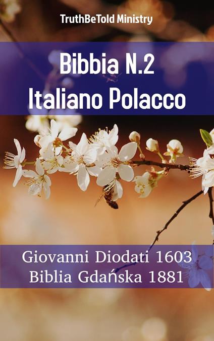 Bibbia N.2 Italiano Polacco - Truthbetold Ministry,Giovanni Diodati - ebook