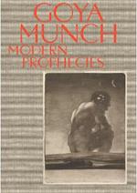 Goya and Munch: Modern Prophecies