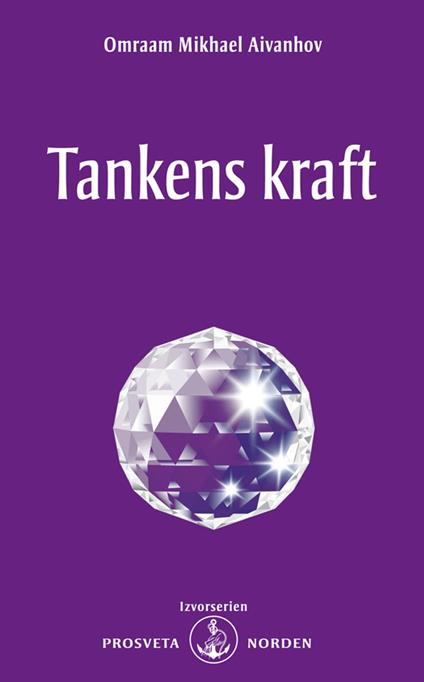 Tankens kraft - Omraam Mikhael Aivanhov - ebook