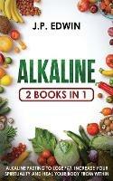 Alkaline (2 Books in One) - J P Edwin - cover